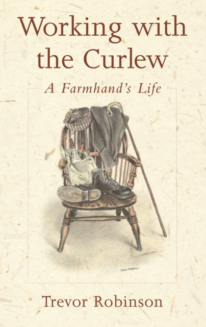 Book cover of: Working with the Curlew. By: Trevor Robinson