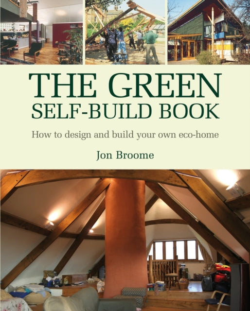 Book cover of: Green Self-build Book. By: Jon Broome