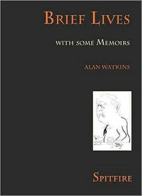 Book cover of: Brief Lives. By: Alan Watkins