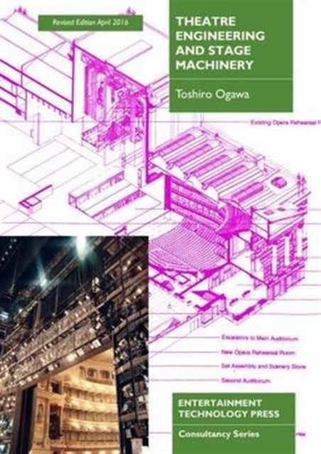 Book cover of: Theatre Engineering and Stage Machinery