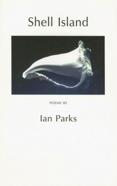 Book cover of: Shell Island. By: Ian Parks