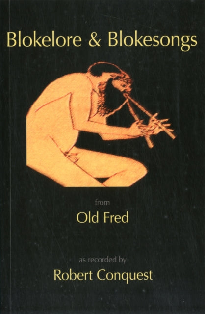 Book cover of: Blokelore and Blokesongs from Old Fred