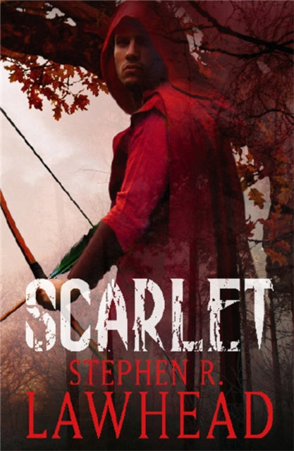 Book cover of: Scarlet. By: Steve Lawhead