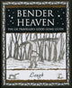 Bender Heaven: The UK Traveller's Good Home Guide