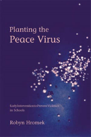 Planting the Peace Virus