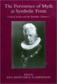 Book cover of: Persistence of Myth as Symbolic Form: No. 3