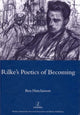 Book cover of: Rainer Maria Rike, 1893-1908: Poetry as Process - A Poetics of Becoming. By: Ben Hutchinson