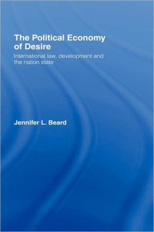 The Political Economy of Desire