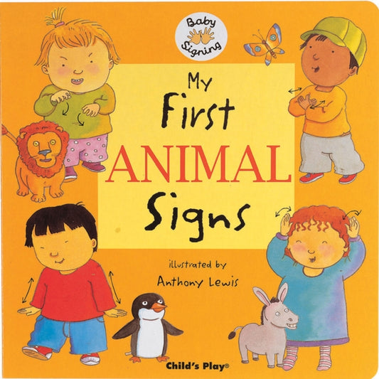 Book cover of: My First Animal Signs. By: Anthony Lewis