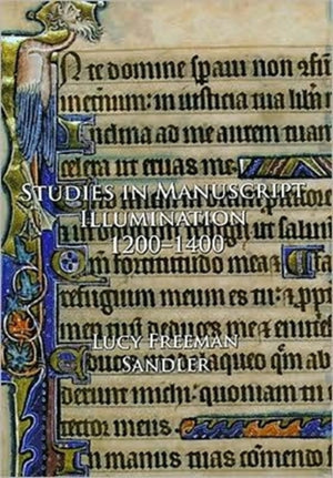 Studies in Manuscript Illumination, 1200-1400