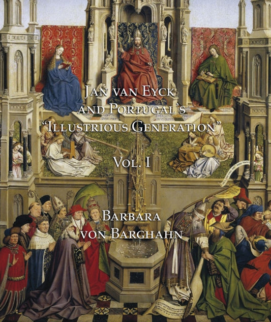 Book cover of: Jan van Eyck and Portugal 's "Illustrious Generation"