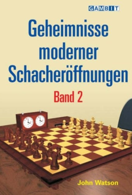 Book cover of: Geheimnisse Moderner Schacheroeffnungen Band 2