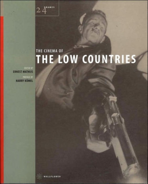 Book cover of: Cinema of the Low Countries. By: Ernest Mathijs