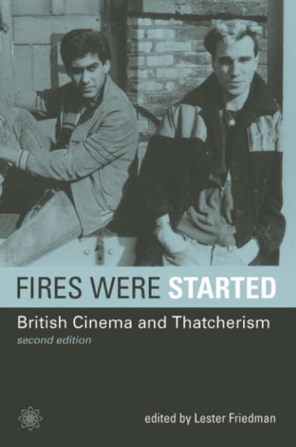 Book cover of: Films of Fact – British Cinema and Thatcherism. By: Lester D. Friedman, Lester Friedman