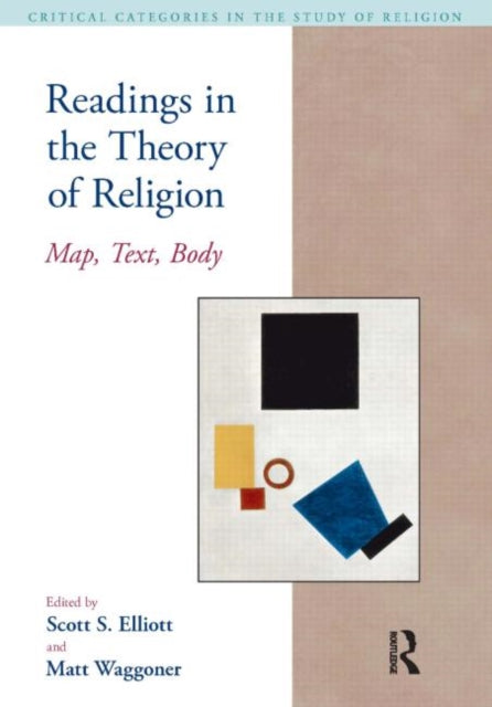 Book cover of: Readings in the Theory of Religion. By: Scott S. Elliott