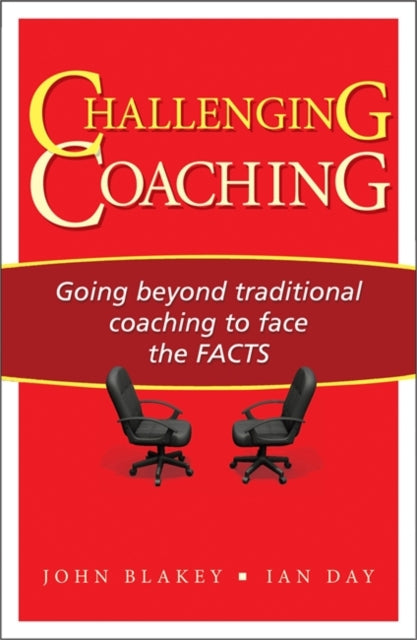 Book cover of: Challenging Coaching. By: John Blakey