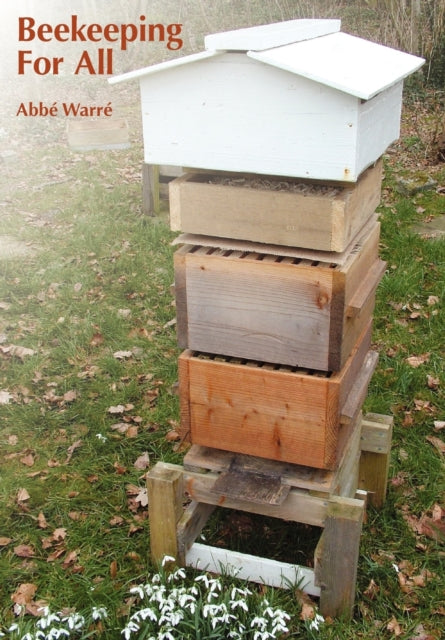 Book cover of: Beekeeping For All. By: Abb Mile Warr