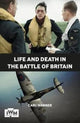 Book cover of: Life and Death in the Battle of Britain