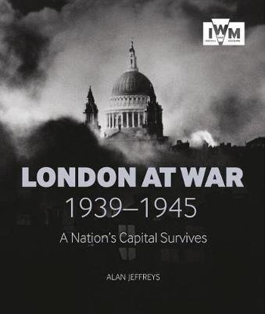 Book cover of: London at War. By: Alan Jeffreys