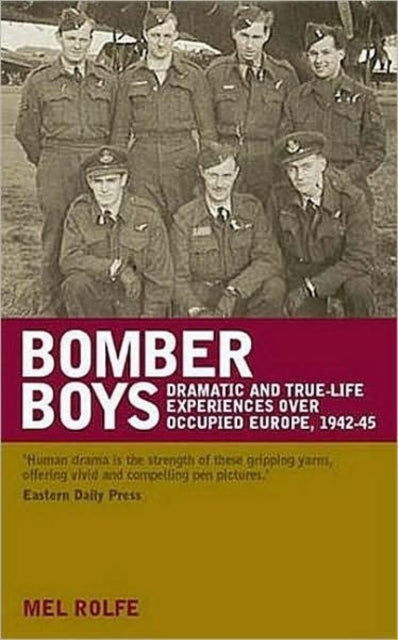 Book cover of: Bomber Boys. By: Mel Rolfe