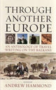 Book cover of: Through Another Europe. By: Andrew Hammond