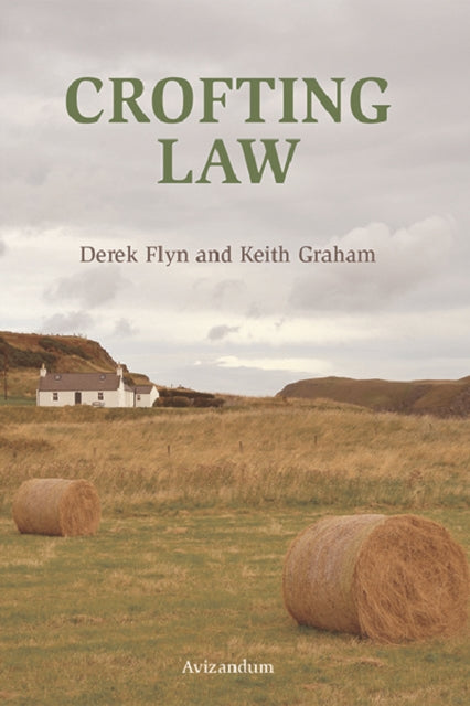 Book cover of: Crofting Law. By: Derek Flyn