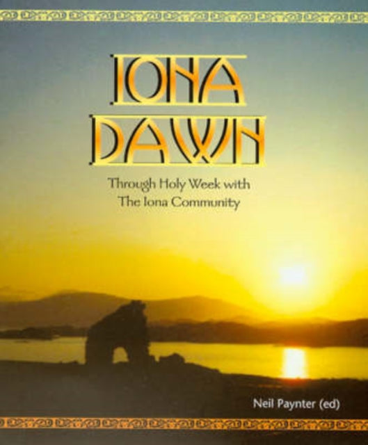 Book cover of: Iona Dawn. By: Neil Paynter