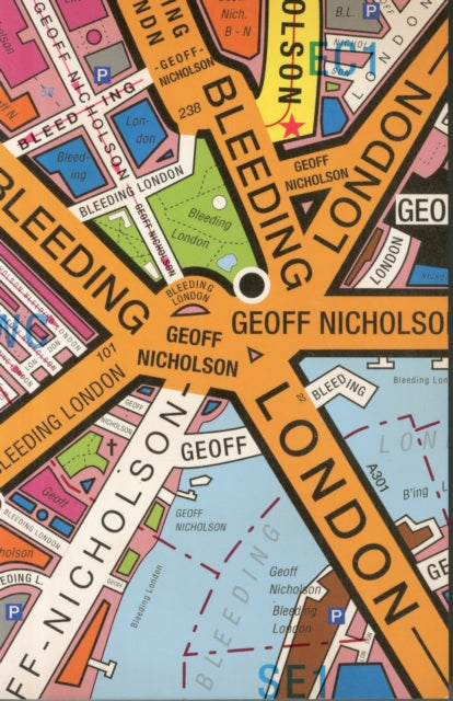 Book cover of: Bleeding London. By: Geoff Nicholson