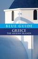 Book cover of: Blue Guide Greece the Aegean Islands. By: Nigel McGilchrist