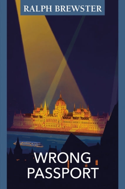 Book cover of: Wrong Passport. By: Ralph Brewster
