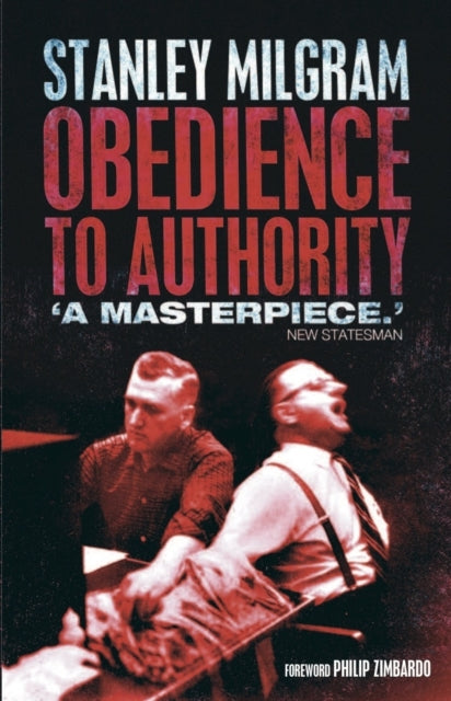 Book cover of: Obedience to Authority. By: Stanley Milgram