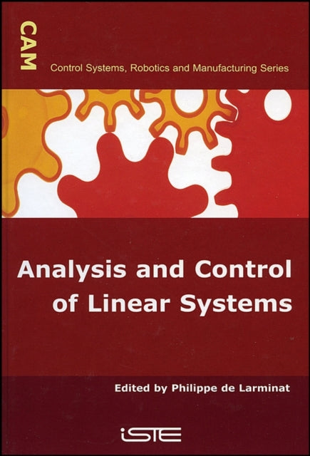 Book cover of: Analysis and Control of Linear Systems. By: Philippe de Larminat