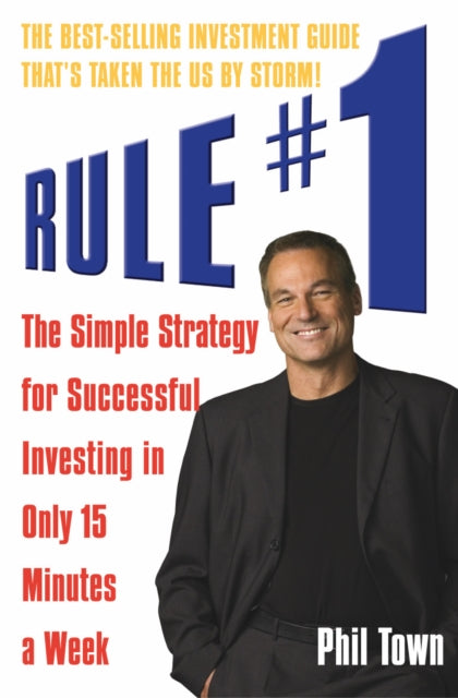 Book cover of: Rule #1. By: Phil Town
