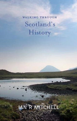 Walking through Scotland's History
