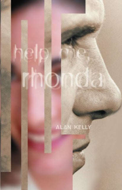 Book cover of: Help Me Rhonda. By: Alan Kelly