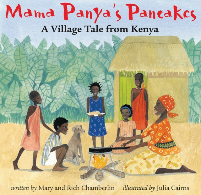 Book cover of: Mama Panya's Pancakes. By: Mary Chamberlin
