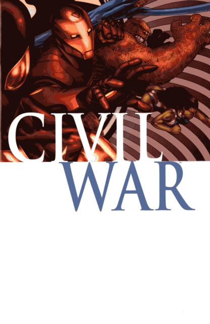 Book cover of: CIVIL WAR. By: Mark Millar