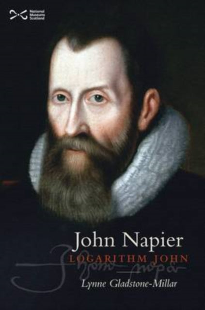 Book cover of: John Napier. By: Lynne Gladstone-Millar