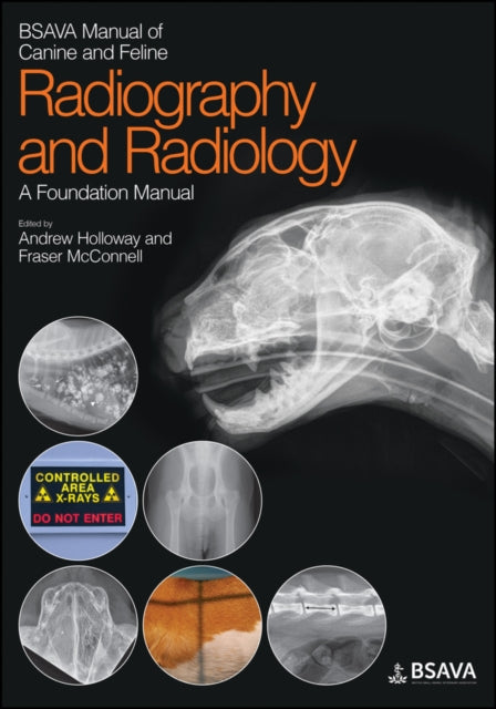 Book cover of: BSAVA Manual of Canine and Feline Radiography and Radiology