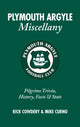Book cover of: Plymouth Argyle Miscellany. By: Rick Cowdery