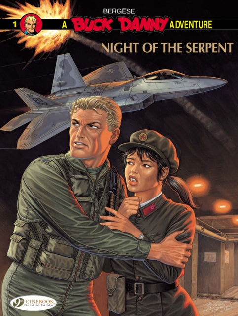Book cover of: Buck Danny 1 - Night of the Serpent