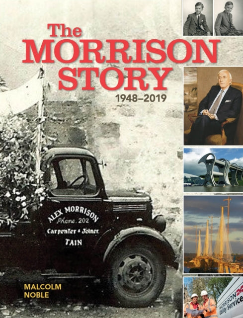 Book cover of: Morrison Story 1948-2019