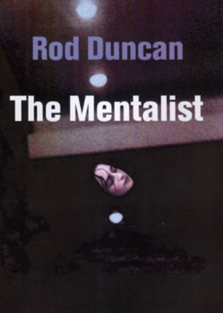Book cover of: Mentalist. By: Rod Duncan