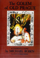 Book cover of: Golem of Old Prague. By: Michael Rosen