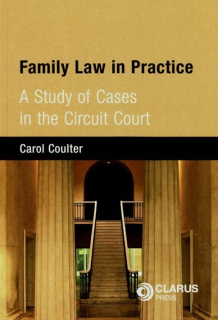 Book cover of: Family Law in Practice. By: Carol Coulter