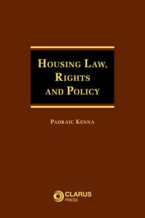 Housing Law, Rights and Policy