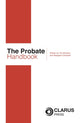 Book cover of: Probate Handbook. By: Tim Bracken