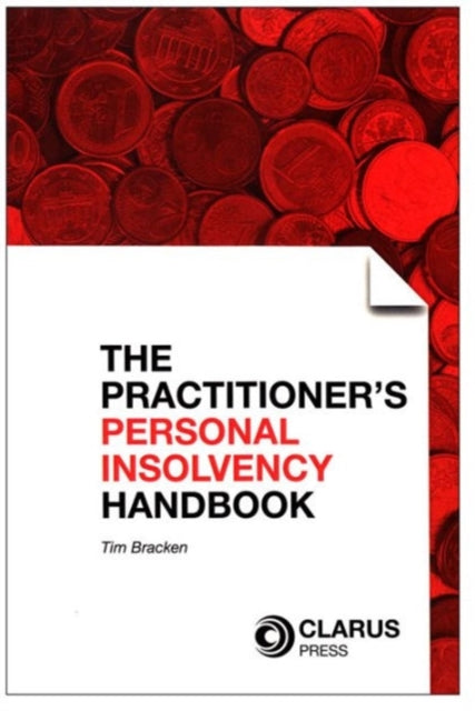 Book cover of: Practitioner's Personal Insolvency Handbook. By: Tim Bracken