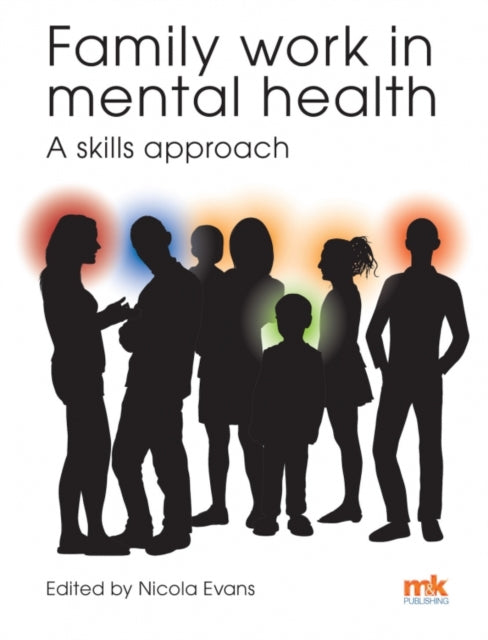 Book cover of: Family work in mental health: A skills approach