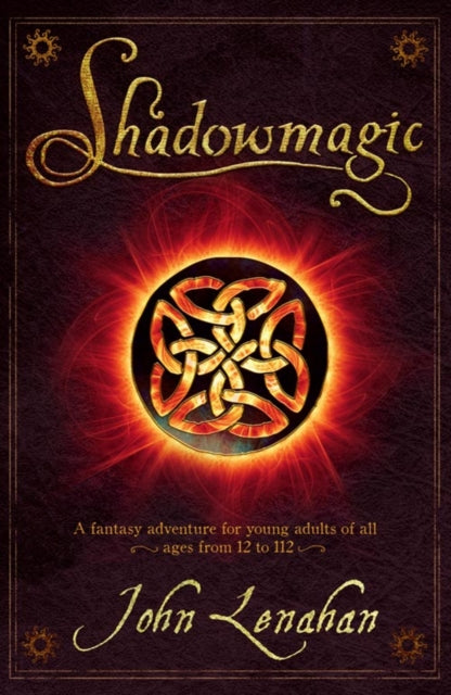 Book cover of: Shadowmagic. By: John Lenahan